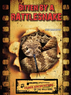 cover image of Bitten by a Rattlesnake